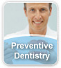 Preventive Dentistry Preventive Dentistry