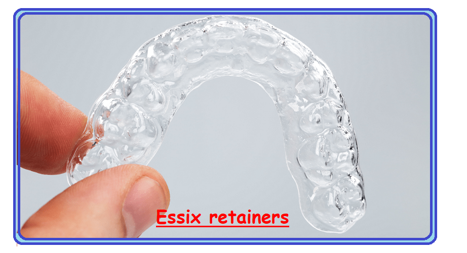 Essix retainers