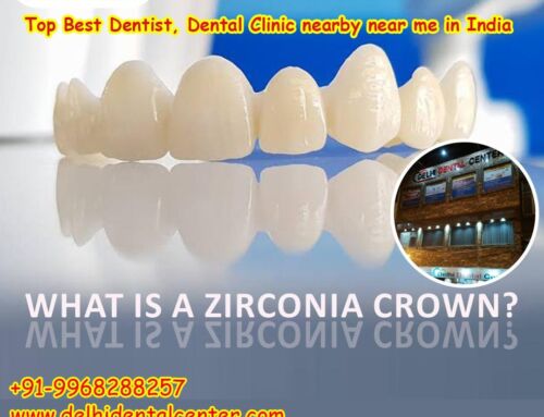 Delhi Dental Center, Dentist in East Delhi, Zirconia Metal free Porcelain Ceramic Dental Crown Treatment in India