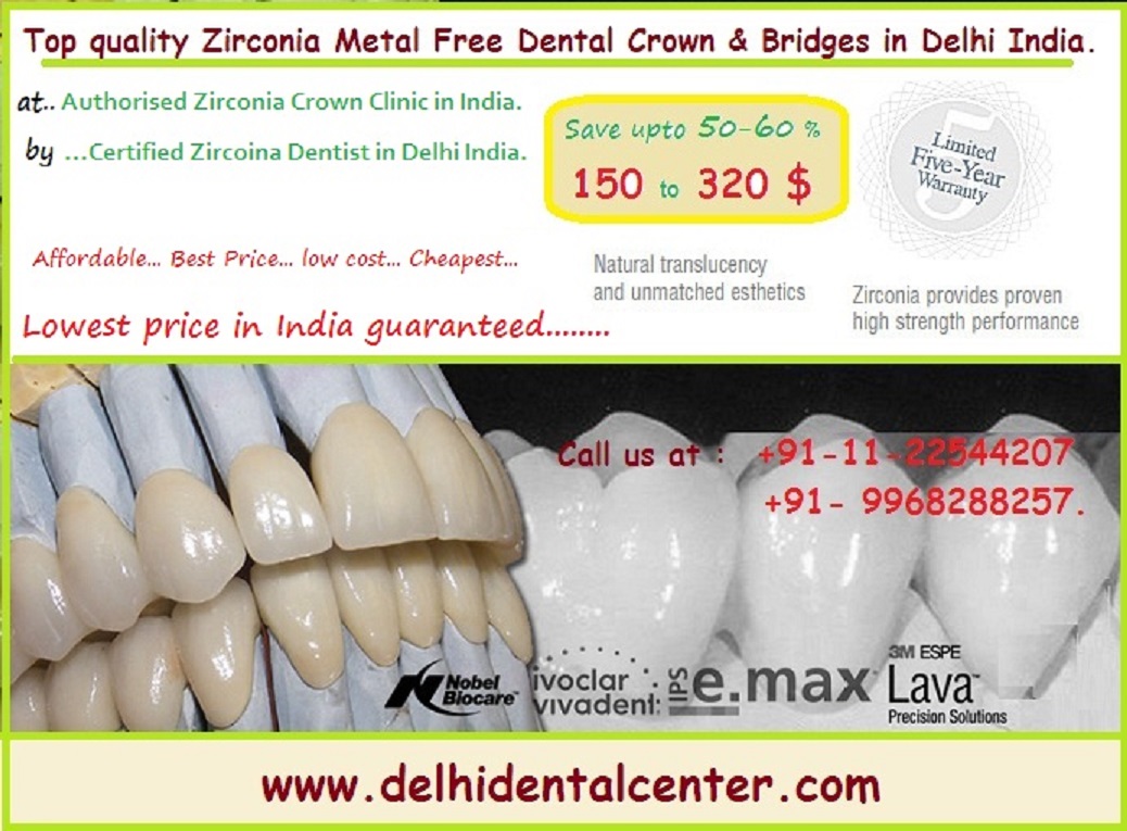 Zirconia Dental Crown Clinic in Delhi.
